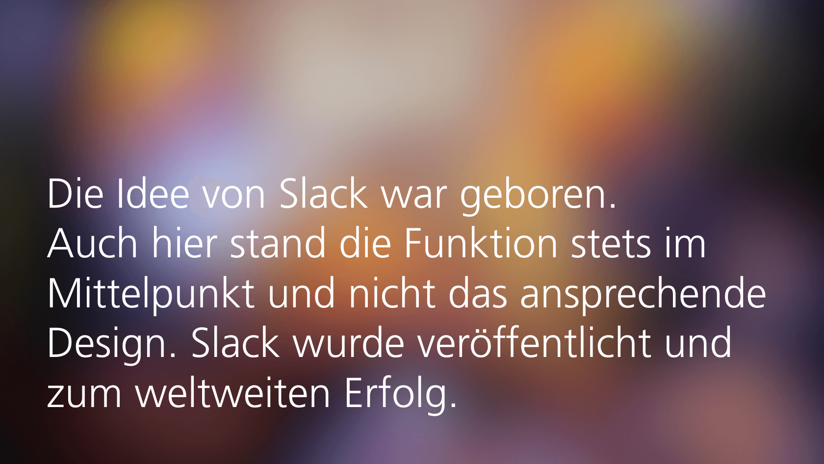 Text beschreibt Slacks Erfolg durch funktionale Stärke statt visuelles Design