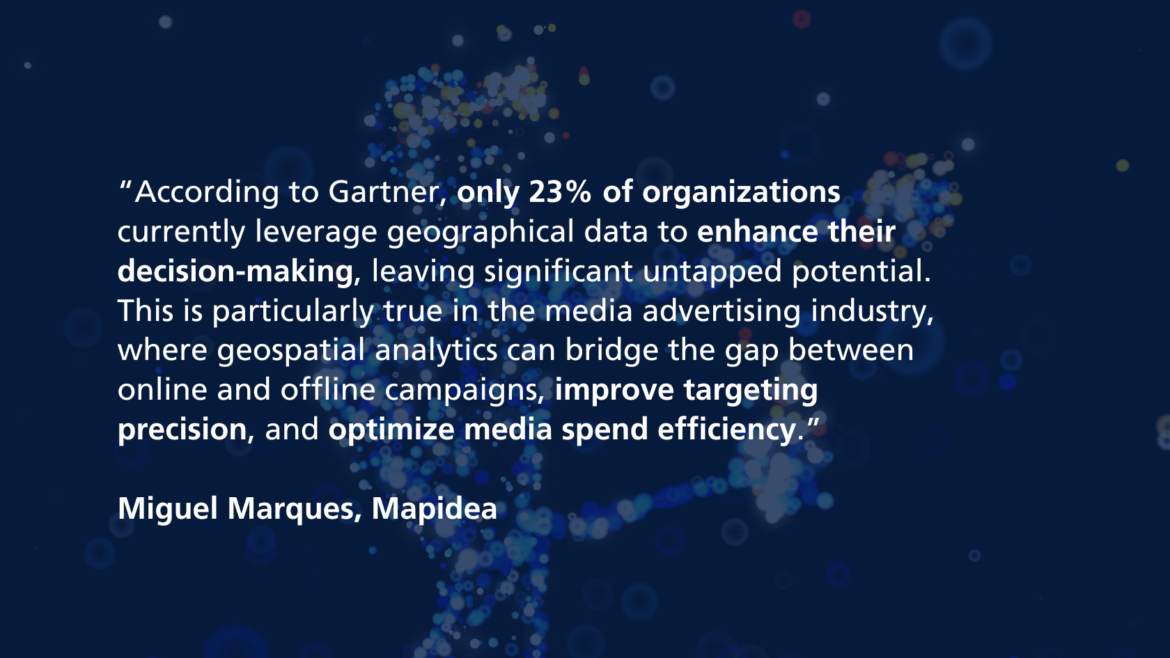 Quote by Miguel Marques on the use of geographic data in advertising on a dark background with glowing visual elements.