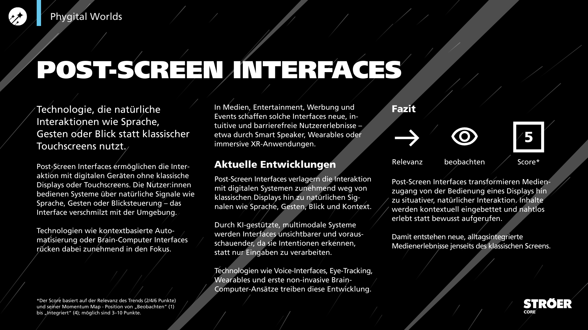 Slide „POST-SCREEN INTERFACES“: Interaktion über Sprache, Gesten und Blick statt Touchscreen; Entwicklungen (Voice, Eye-Tracking, Wearables); Fazit mit Icons (Relevanz, beobachten) und Score 5.