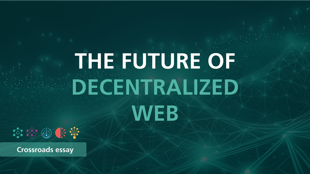 Decentralized Web: Eine Reise durch die nächsten 10 Jahre