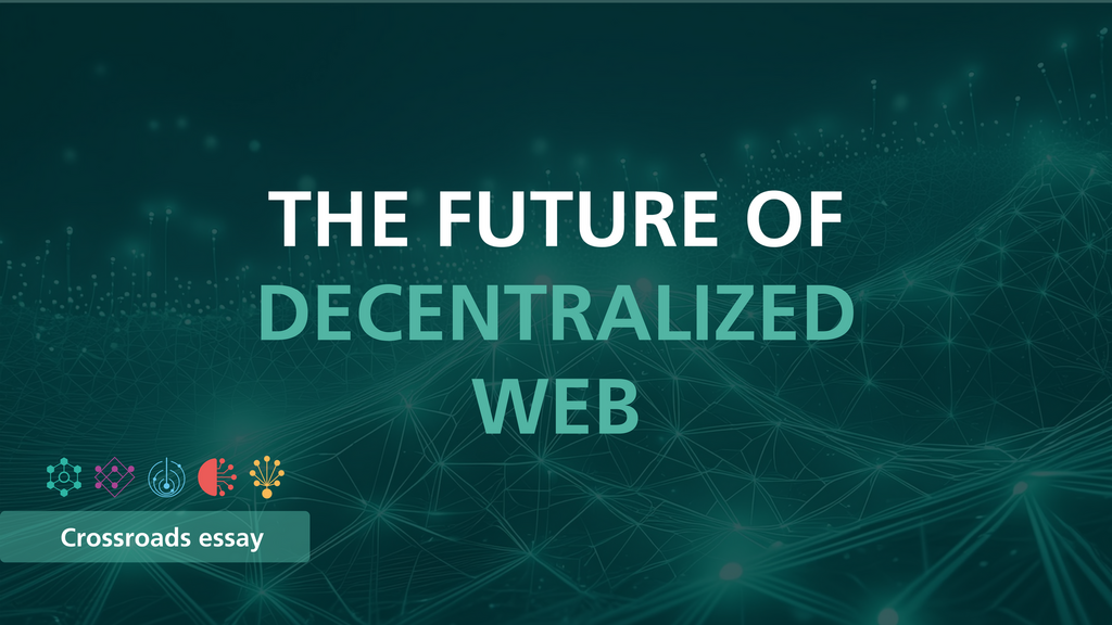 Decentralized Web: A journey through the next 10 years